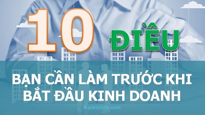 10 điều bạn cần làm trước khi bắt đầu kinh doanh
