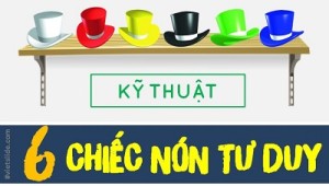 ky thuat 6 chiec non tu duy