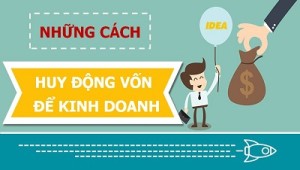 huy động vốn kinh doanh