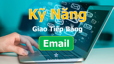 kỹ năng giao tiếp bằng email