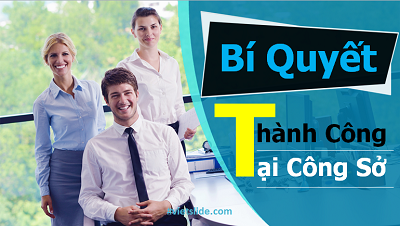 Bí quyết thành công tại công sở